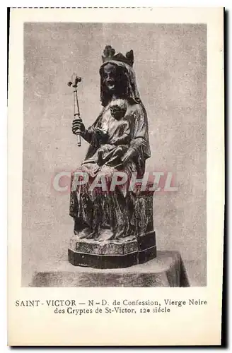 Cartes postales Saint Victor N d de Confession Vierge Noire des Cryptes de St Victor 12e Siecle