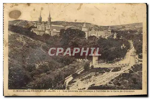 Cartes postales St Michel de Frigolet B du Rh vue generale de l'Abbaye a l'arrivee de la Gare de Graveson