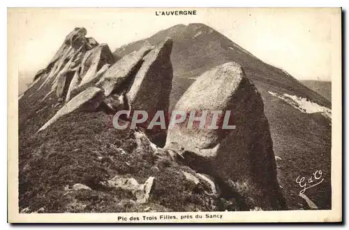 Ansichtskarte AK L'Auvergne Pic des Trois Filles pres du Sancy