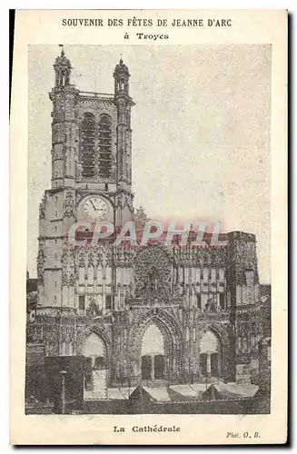 Ansichtskarte AK Souvenir des Fetes de Jeanne d'Arc a Troyes la Cathedrale