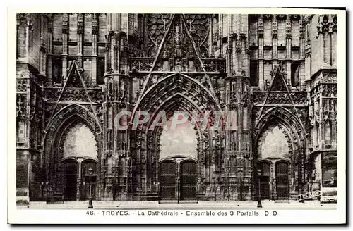 Ansichtskarte AK Troyes la Cathedrale Ensemble des 3 Portails