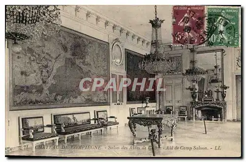 Cartes postales Chateau de Compiegne Salon des Aides de Camp