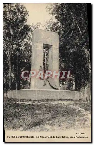 Cartes postales Foret de Compiegne le Monument de l'Armistice pres Rethondes