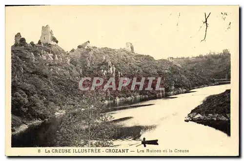 Cartes postales La Creuse Illustree Crozant les Ruines et la Creuse