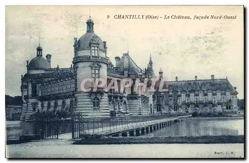 Ansichtskarte AK Chantilly Oise le Chateau Facade Nord Ouest