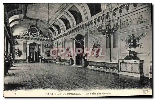 Ansichtskarte AK Palais de Compiegne la Salle des Gardes