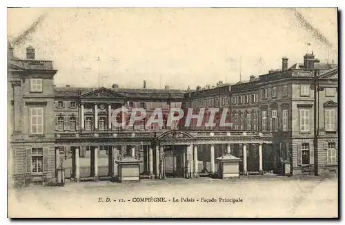 Cartes postales Compiegne le Palais Facade Principale