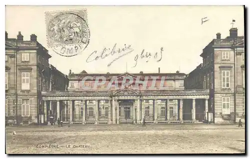 Cartes postales Compiegne le Chateau