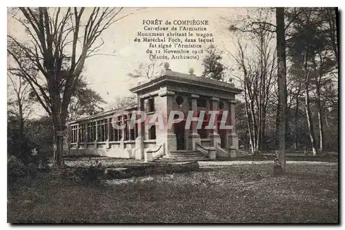 Ansichtskarte AK Foret de Compiegne Carrefour de l'Armistice Monument abritant le Wagon du Marechal Foch