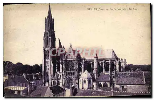 Cartes postales Senlis Oise la cathedrale Cote Sud