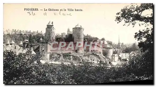 Cartes postales Fougeres Le Chateau et la Ville haute