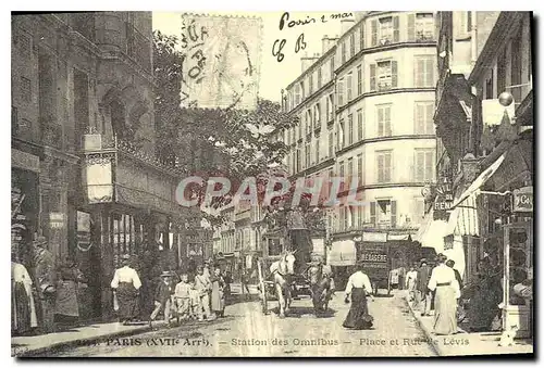 REPRO Paris XVII arr Station des Omnibus Place et Rue de Levis