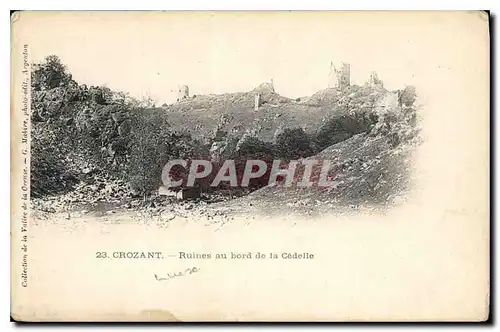 Ansichtskarte AK Crozant Ruines au bord de la Cedelle