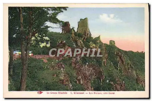 Cartes postales La Creuse Illustree Crozant Les Ruines cote Ouest