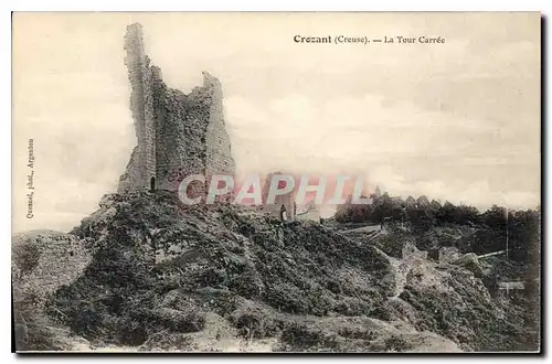 Cartes postales Crozant Creuse La Tour Carree