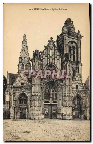 Cartes postales Senlis Oise Eglise St Pierre