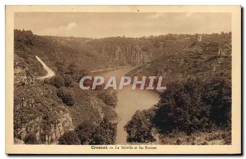 Cartes postales Crozant la Sedelle et les Ruines