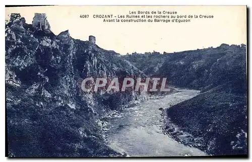 Cartes postales Les Bords de la Creuse Crozant Les Ruines et les rochers au bord de la Creuse avant la construct