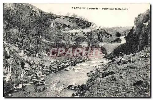 Cartes postales Crozant Creuse Pont sur la Sedelle