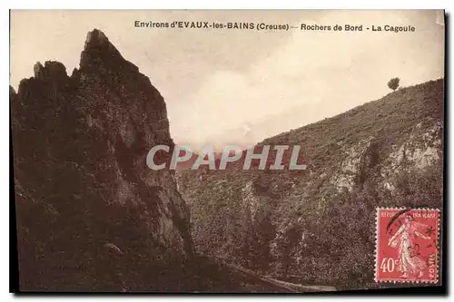 Cartes postales Environs d'Evaux les Bains Creuse Rochers de Bord le Cogoule