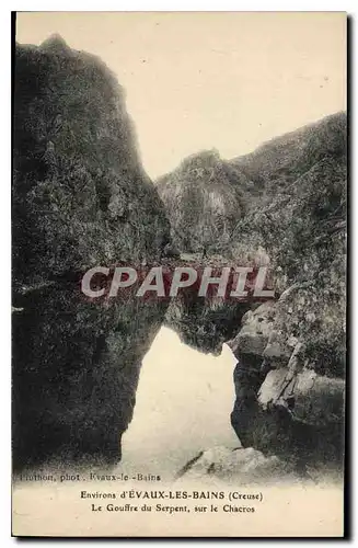 Cartes postales Environs d'Evaux les Bains Creuse le Gouffre du Serpent sur le Chacros
