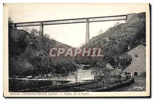 Cartes postales Environs d'Evaux les Bains Creuse Viaduc de la Tardes