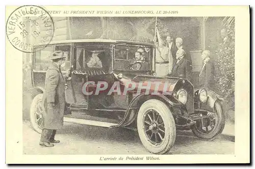 REPRO President Wilson au Luxembourg l'arrivee du President Wilson Automobile