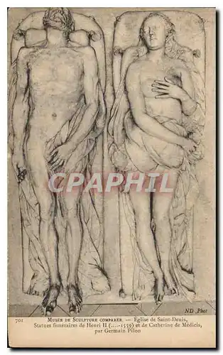 Cartes postales Musee de Sculpture Comparer Eglise de Saint Denis Statues funeraires de Henri II et de Cathedral