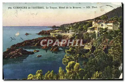 Ansichtskarte AK Corniche de l'Esterel le trayas Hotel de la Reserve