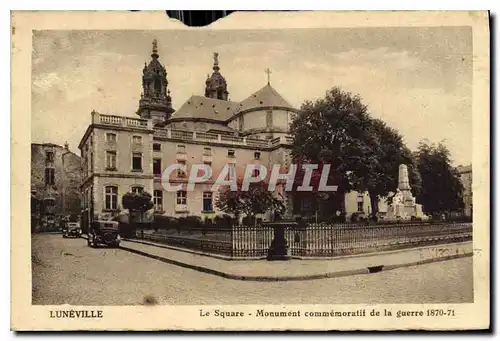 Cartes postales Luneville Le Square Monument commemorati de la guerre 1870 71