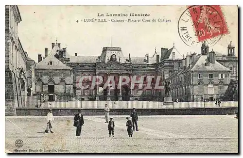 Ansichtskarte AK Luneville Caserne Place et Cour du Chateau