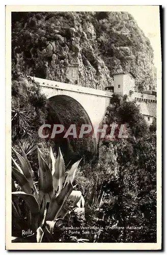 Cartes postales Grimaldi Ventiglia Frontiere Italiana Ponte San Luigi Menton