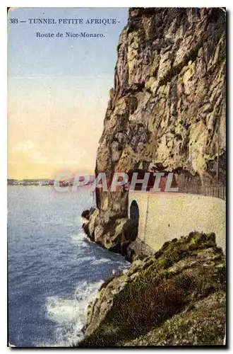 Cartes postales Tunnel Petite Afrique Route de Nice Monaco