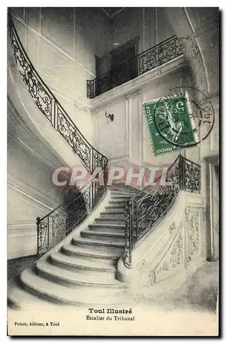 Cartes postales Toul Illustre Escalier du Tribunal