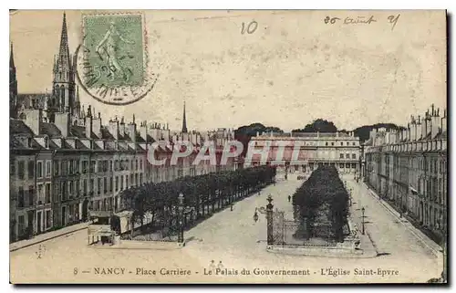 Cartes postales Nancy Place Carriere Le Palais du Gouvernement L'Eglise Saint Epevre