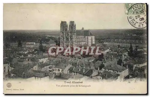 Cartes postales Toul Illustre Vue generale prise de St Gengoult