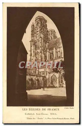Cartes postales Les Eglises de France Cathedrale Saint Etienne Toul