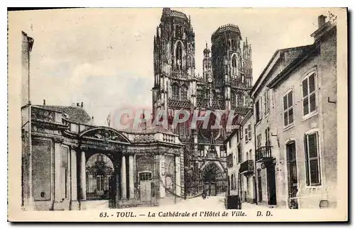 Cartes postales Toul La Cathedrale et l'Hotel de Ville