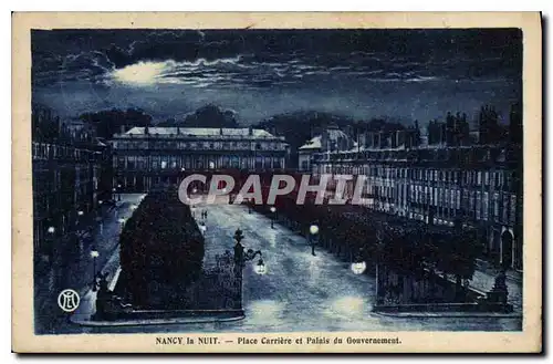 Cartes postales Nancy la Nuit Place Carriere et Palais du Gouvernement