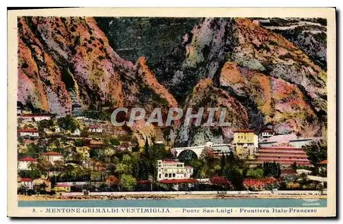 Cartes postales Mentone Grimaldi Ventimiglia Ponte San Luigi Frontiera Italo Francese