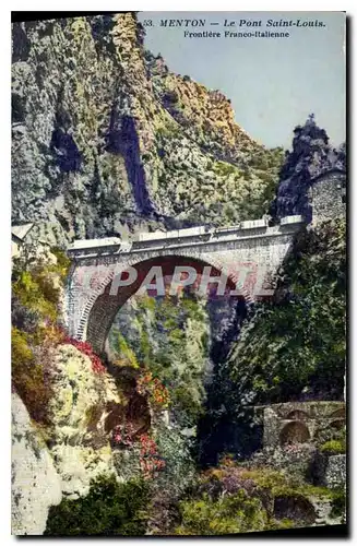 Cartes postales Menton Le Pont Saint Louis Frontiere Franco Italienne