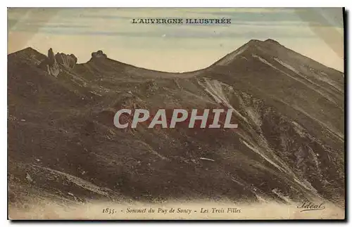 Cartes postales L'Auvergne Illustre Sommet du Puy de Sancy Les Trois Filles