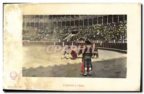 Cartes postales Entrando a Matar Corrid�