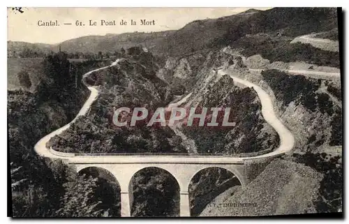 Ansichtskarte AK Cantal Le Pont de la Mort