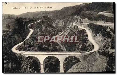 Cartes postales Cantal Le Pont de la Mort