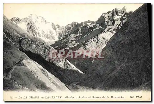 Cartes postales De la Grave au Lautaret Glacier d'Arsine et Source de la Romanche