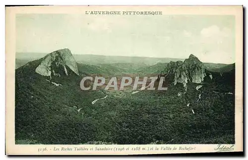 Ansichtskarte AK L'Auvergne Pittoresque Les Roches Tuiliere et Sanadoire et la Vallee de Rochefort