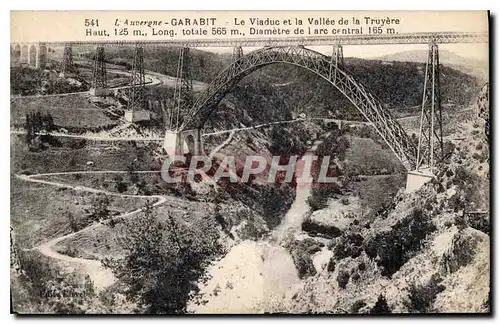 Ansichtskarte AK L'Auvergne Garabit Le Viaduc et la Vallee de la Truyere