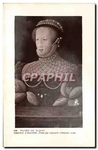 Cartes postales Musee de Cluny Eleonore d'Autriche Email par Leonard Limousin 1536