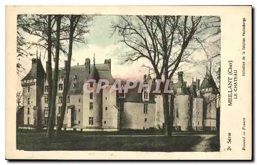 Cartes postales Meillant Cher Le Chateau